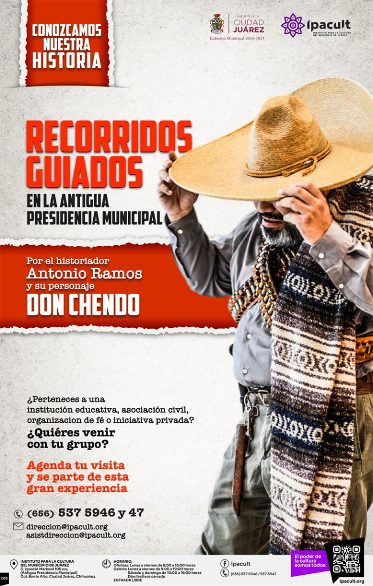 Invitan a conocer la historia de Juárez a través de recorridos guiados por Don Chendo