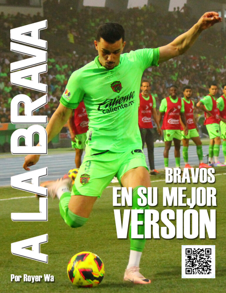 BRAVOS EN SU MEJOR VERSIÓN