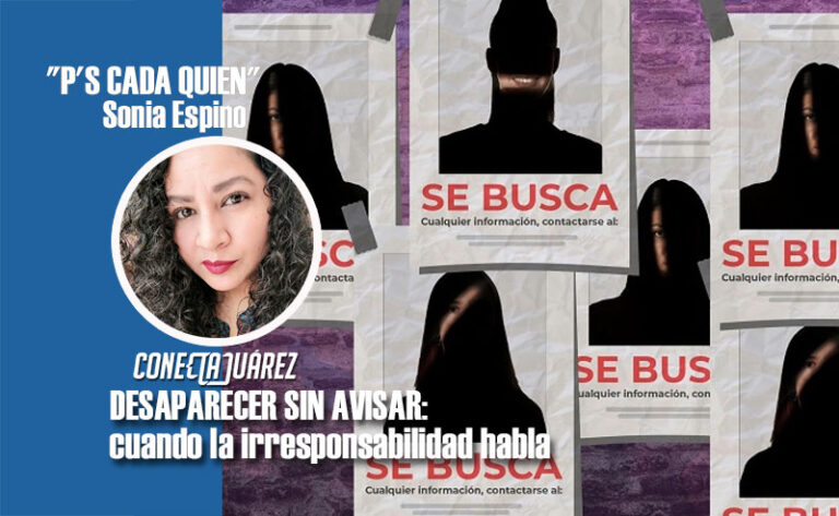 DESAPARECER SIN AVISAR: cuando la irresponsabilidad habla