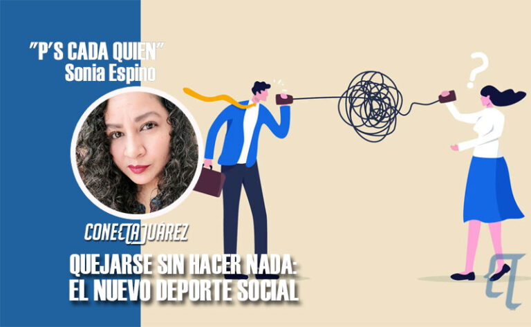 QUEJARSE SIN HACER NADA: EL NUEVO DEPORTE SOCIAL