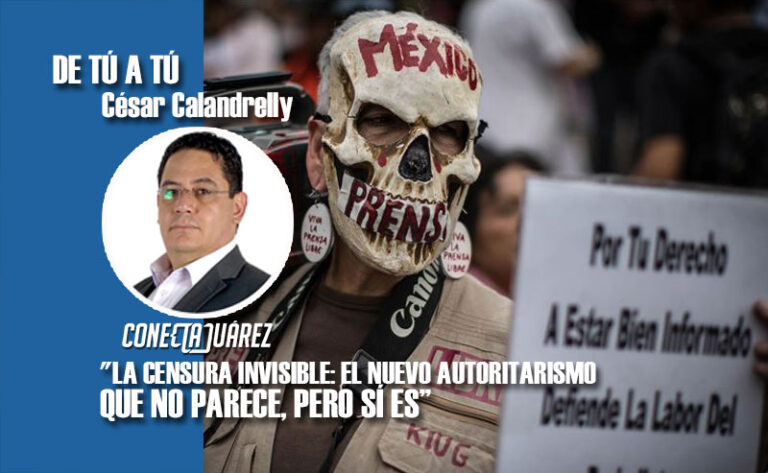 “LA CENSURA INVISIBLE: EL NUEVO AUTORITARISMO QUE NO PARECE, PERO SÍ ES”