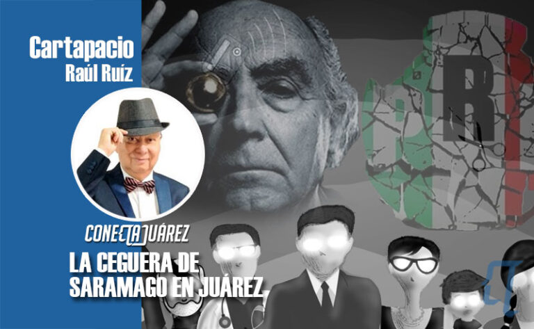 LA CEGUERA DE SARAMAGO EN JUÁREZ