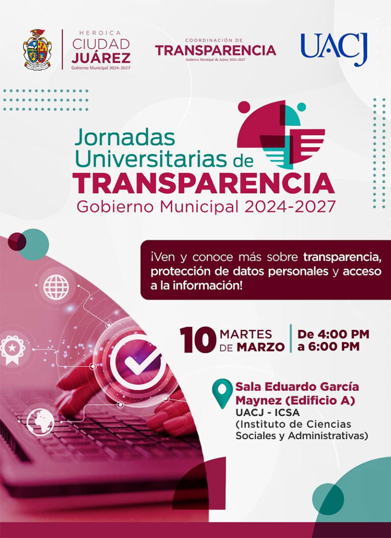 Invitan a Jornadas Universitarias de Transparencia en la UACJ