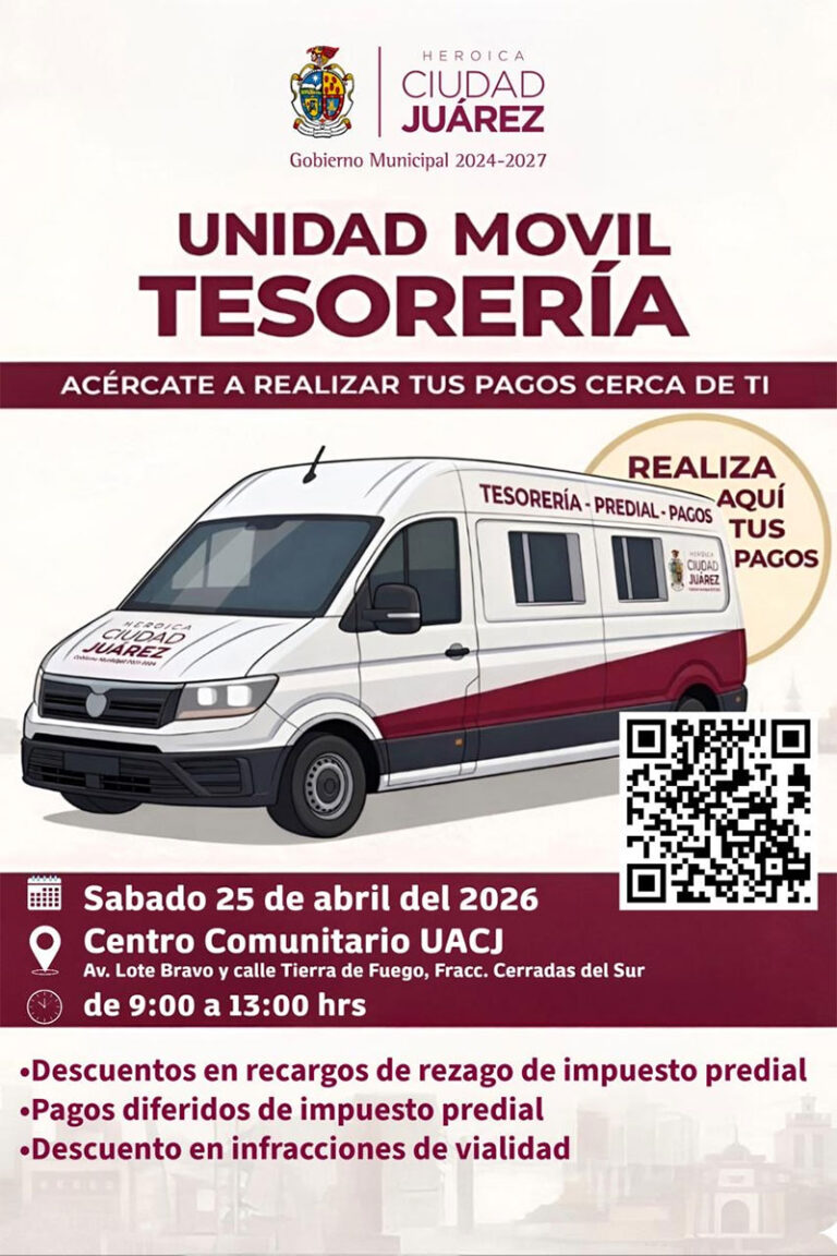 Unidad móvil de Tesorería atenderá mañana en Centro Comunitario UACJ