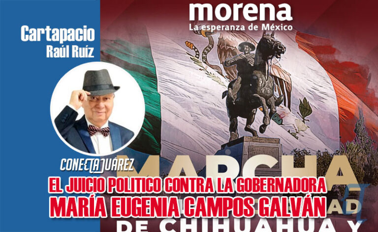 EL JUICIO POLITICO CONTRA LA GOBERNADORA, MARÍA EUGENIA CAMPOS GALVÁN