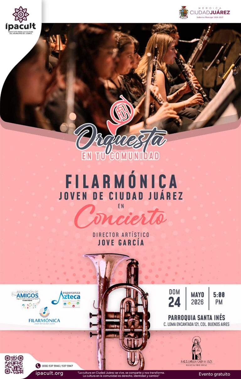 IPACULT invita al concierto de la Filarmónica Joven de Ciudad Juárez