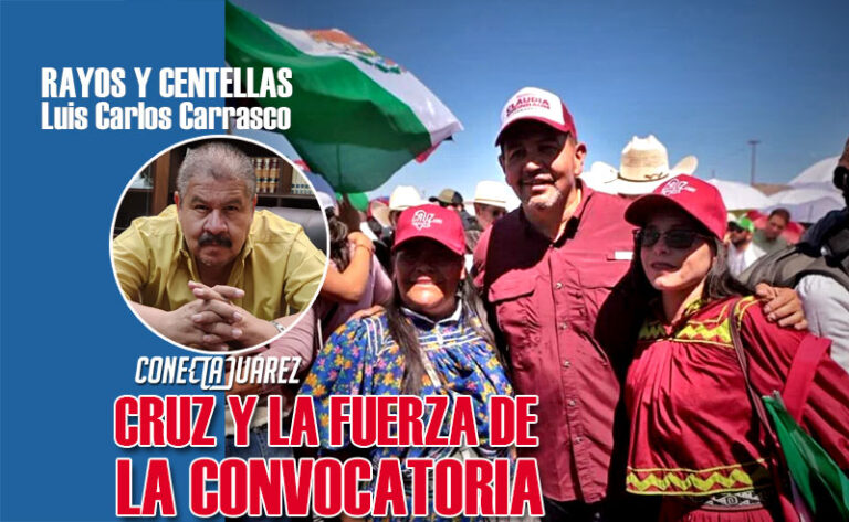 CRUZ Y LA FUERZA DE LA CONVOCATORIA