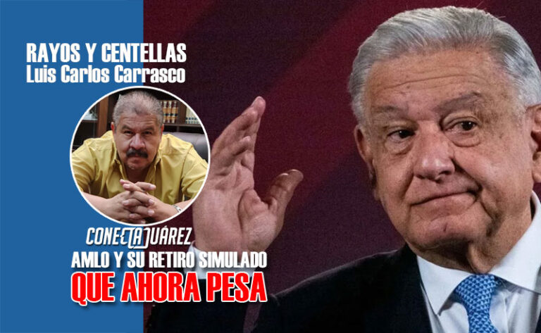 AMLO Y SU RETIRO SIMULADO QUE AHORA PESA