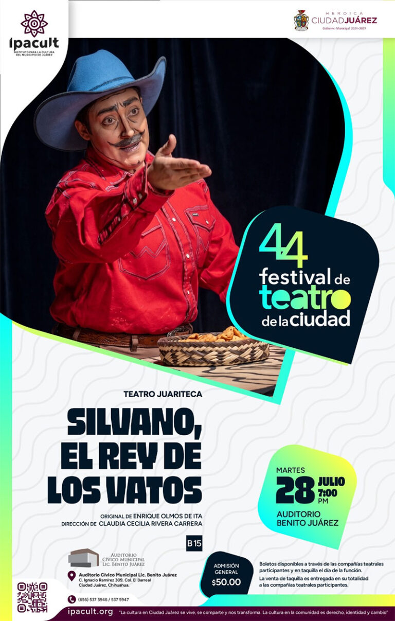 Invitan a disfrutar de “Silvano, el rey de los vatos”, función inaugural del Festival de Teatro de la Ciudad