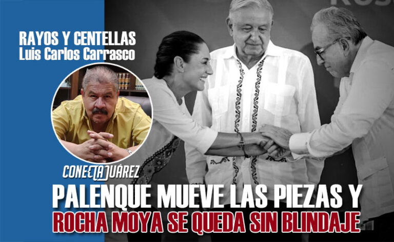 PALENQUE MUEVE LAS PIEZAS Y ROCHA MOYA SE QUEDA SIN BLINDAJE
