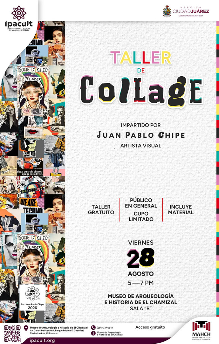 IPACULT invita a taller de collage en el Museo de Arqueología e Historia de El Chamizal