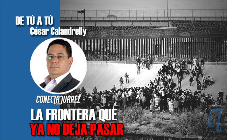 LA FRONTERA QUE YA NO DEJA PASAR